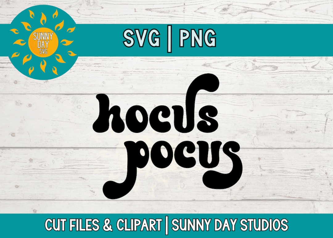 Hocus Pocus SVG, Witch Svg, Halloween SVG, Retro Font and Trendy Svg ...