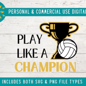 Jouez comme un champion de volley-ball SVG PNG équipe de volley-ball SVG pour chemises hommes et femmes, fichier de coupe sport pour Cricut