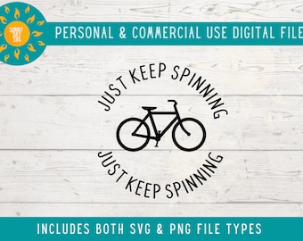 Basta continuare a girare SVG, divertente palestra ciclistica motivazionale Svg per lezioni di spin o ciclismo, allenamento in bicicletta Png