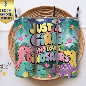 Just a girl who loves dinosaurs tumbler wrap, 20oz skinny tumbler png, sublimation design file, commercial use, digital art download