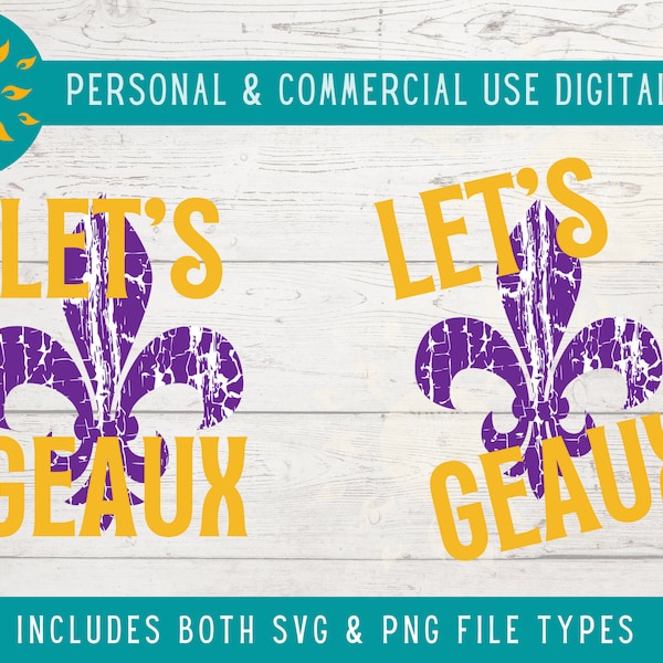 Mardi Gras SVG, Lets Geaux Svg, Fleur De Lis Png, New Orleans, lsu Tigers fan svg for shirt, Distressed Cricut Svg