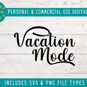 Vacation Mode SVG, Summer Vacay Png, Travel Shirt SVG for Women on Cruises, Beaches