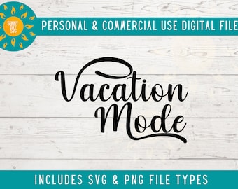 Vacation Mode SVG, Summer Vacay Png, Travel Shirt SVG for Women on Cruises, Beaches