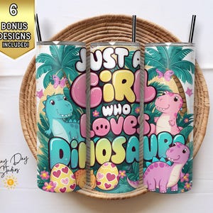 Just a Girl Who Loves Dinosaurs Tumbler Wrap, 20oz Skinny Tumbler PNG, Cute Girly Dino Kids Sublimation Design, Commercial Use, Digital Art