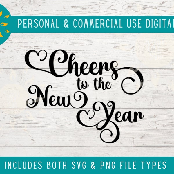 CHEERS to NEW YEAR Svg, New Year's Eve Png, January Clipart, Commercial Use Cut File for Cricut