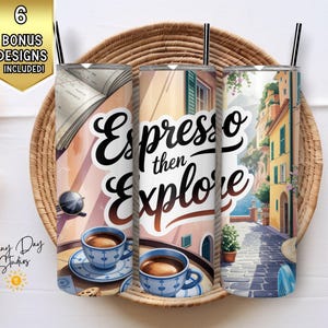 Espresso Explore Digital, Travel Tumbler Design, Italy Vacation Coffee Lover Gift, 20oz Skinny Tumbler Wrap PNG, Sublimation Waterslide
