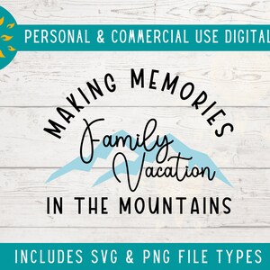 山で思い出を作る SVG、家族旅行 2023 SVG、夏の旅行にぴったりの家族向け T シャツ デザイン PNG