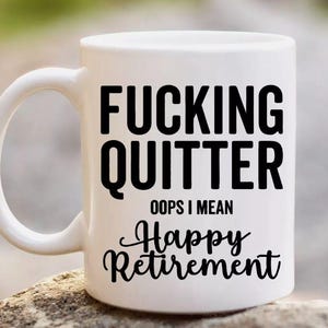 Taza de café divertida de 11 oz con texto en inglés "Fu@king Quitter"