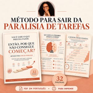 Op de afbeelding: Een werkboek van 32 pagina's getiteld Método para Sair da Paralisia de Tarefas, met instructieve tekst, diagrammen en grafieken in het Portugees. De omslag en binnenpagina's hebben een kleurenschema van crème en terracotta.