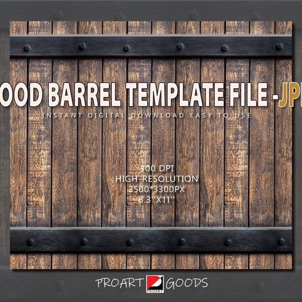 Wood  Barrel ,Template file , JPEG , Sublimation, Waterslide , Digital Instant, Digital Download