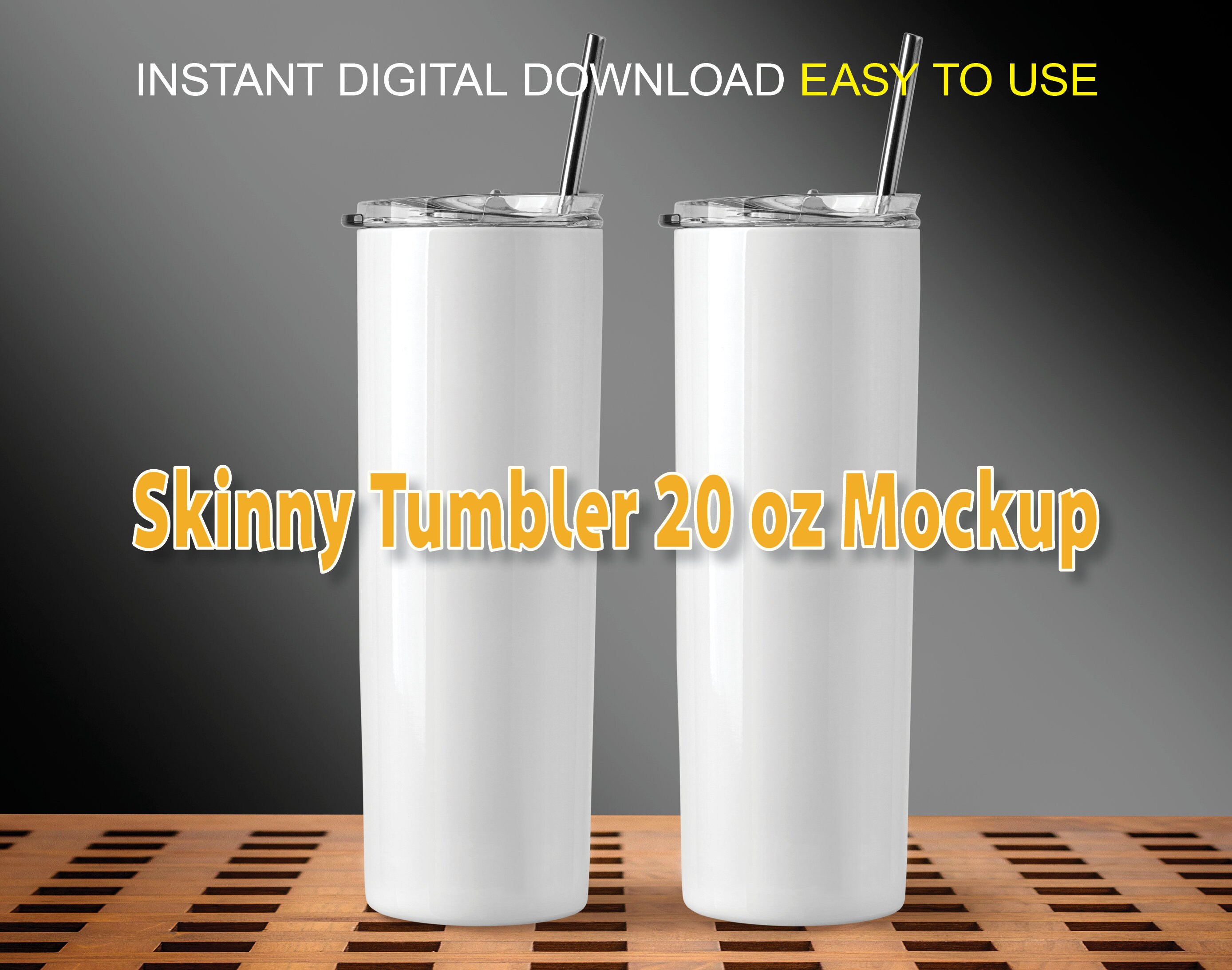 20 oz White skinny tumbler Mockup Add your own image and
