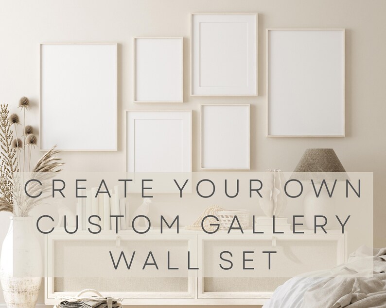 Custom Gallery Wall Set Pick Your Own 6 Digital Prints Etsy