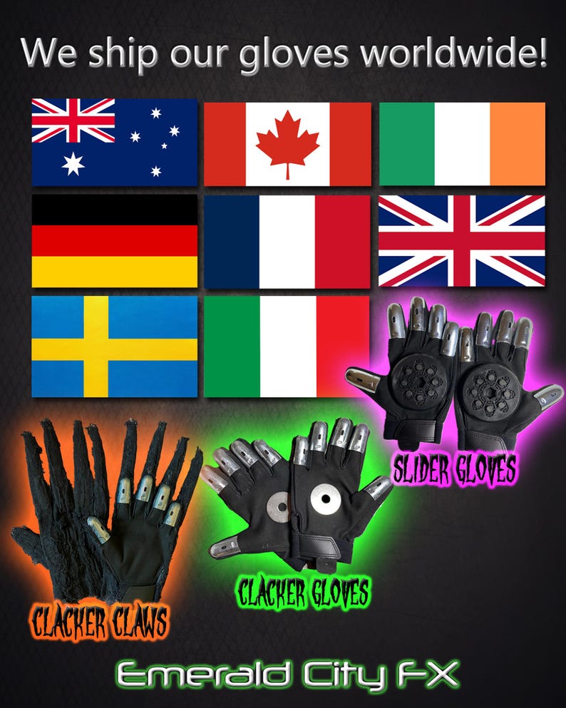 May include: Black gloves with silver accents are displayed, labeled as "Clacker Claws," "Clacker Gloves," and "Slider Gloves." The image includes flags of various countries and the text "We ship our gloves worldwide!" and "Emerald City FX."