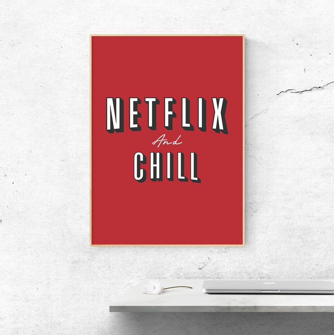 Netflix and Chill Poster Netflix Poster (Download Now) Etsy