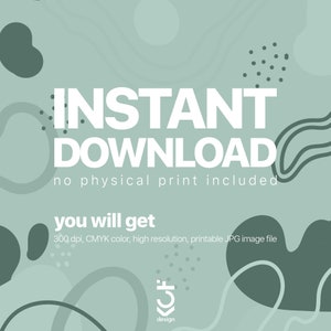 Puede incluir: Un gr&aacute;fico de descarga digital con un esquema de color verde y blanco. El texto "INSTANT DOWNLOAD" est&aacute; en blanco sobre un fondo verde. El texto "no physical print included" est&aacute; en blanco sobre un fondo verde. El texto "you will get" est&aacute; en blanco sobre un fondo verde. El texto "300 dpi, color CMYK, alta resoluci&oacute;n, archivo JPG imprimible" est&aacute; en blanco sobre un fondo verde. El texto "KCF design" est&aacute; en blanco sobre un fondo verde.