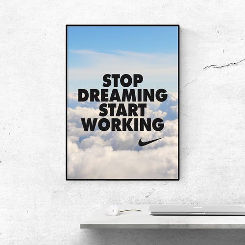 Nike Poster. Stop Dreaming Start Working Clouded Poster. - Etsy