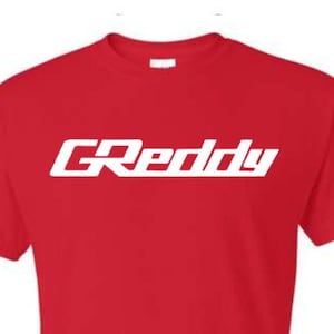 Greddy T Shirt