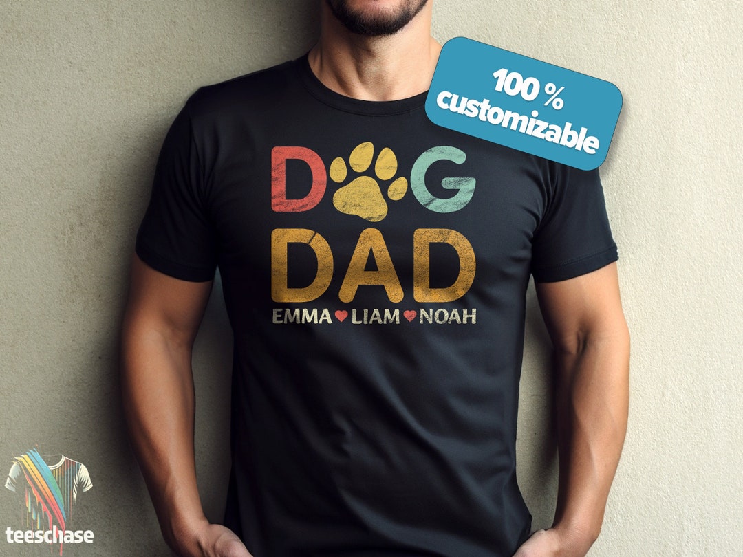 Personalized Dog Dad Shirt Custom Names, Pet Tee, Unique Father's Day