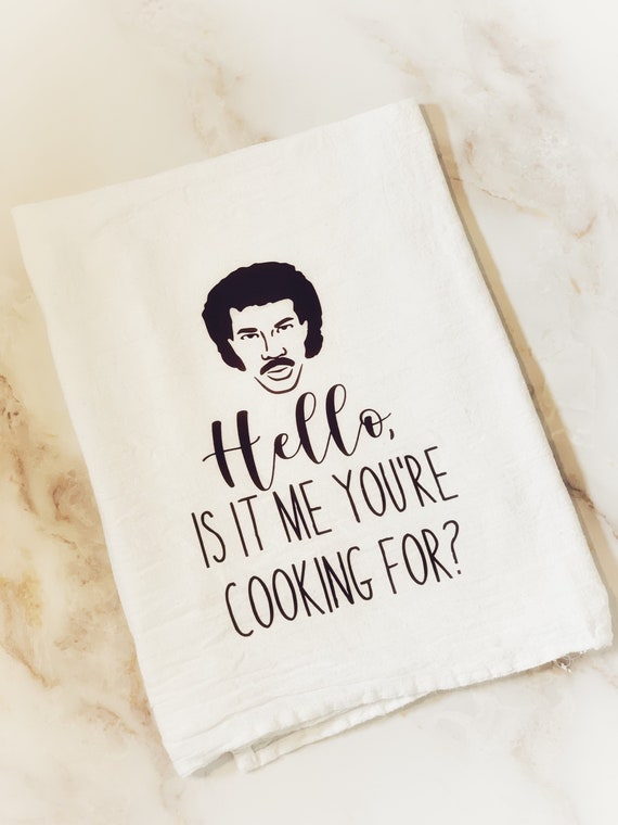 Lionel Richie Funny Dish Towels Funny Kitchen Towels Etsy