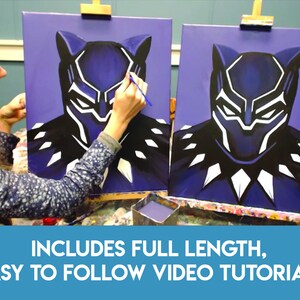 May include: Two canvases with a black and white painting of Black Panther's face. A person is painting on one of the canvases. The text on the bottom of the image reads "Includes full length, easy to follow video tutorial!"