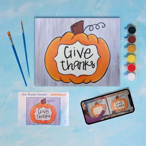 Give Thanks Pumpkin Canvas Painting Kit + Video Tutorial, Painting Party Kit, DIY Paint Kit