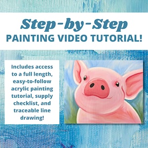 Pig Painting Video Tutorial - Step-by-Step Painting - DYI Paint Party - Sip and Paint - Learn to Paint - Instant Download