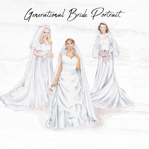 3 Generations Bridal Portraits, Custom Watercolor Art, Generational Wedding Illustration, Portrait from photo, Mother of the Bride Gift