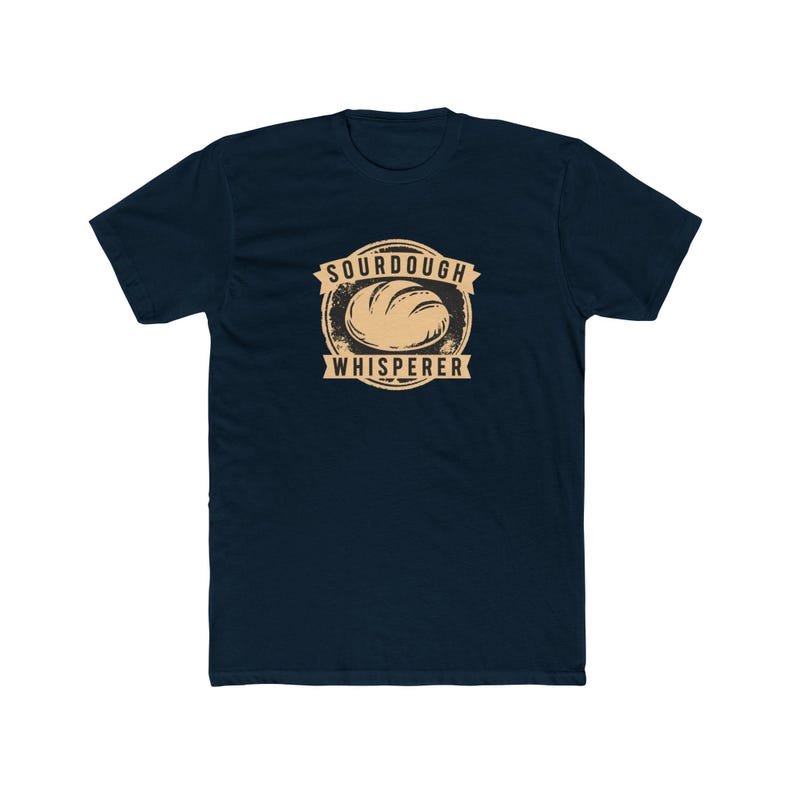 Sourdough Whisperer Shirt | Funny Baker Gift | Sourdough Bread Tee | Home Baker | Bella Canvas image 6