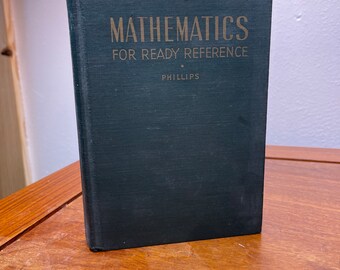 1942 Mathematics for Ready Reference by Phillips