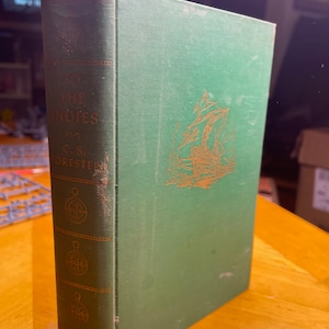 To the Indes by CS Forester 1st Edition