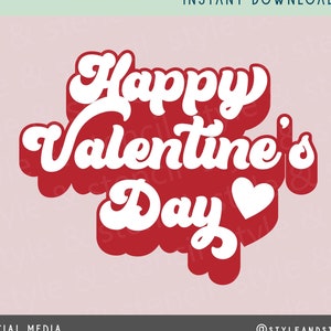 Happy Valentines Day SVG - Valentine SVG - Valentines Day SVG -  Love Svg - Valentines Day - Retro Svg - Valentines Png - Valentine Shirt
