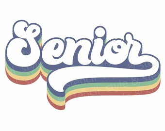 Senior 2025 SVG - Senior 2025 Shirts - Senior SVG - Retro Font - Senior Shirts - Senior Retro SVG - Retro - Sublimation - Senior 2025 - Png