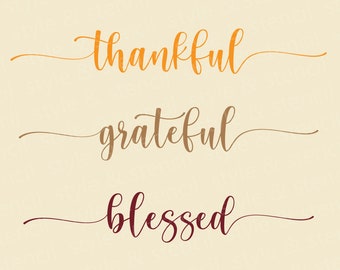 Thankful Grateful Blessed SVG – Fall Thanksgiving Decor (Digital Download)
