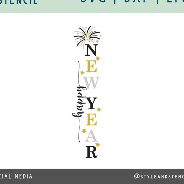 New Years Porch Sign SVG - New Years SVG - New Year SVG - New Year - New Years Porch Sign - Porch Sign Svg - New Year Porch Sign - New Years