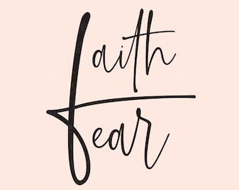 Faith Over Fear SVG – Christian Shirt Design, Car Decal (Digital Download)