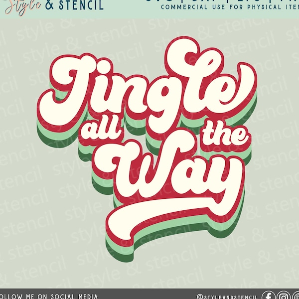 Jingle All the Way SVG - Christmas SVG - Retro Font - Jingle All the Way - Retro Christmas Decor - Christmas Shirt - Christmas Decor - Retro