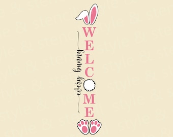 Easter Porch Sign SVG - Spring Porch Sign SVG - Easter Sign SVG - Every Bunny Welcome - Easter Png - Easter Svg - Porch Sign Svg - Easter
