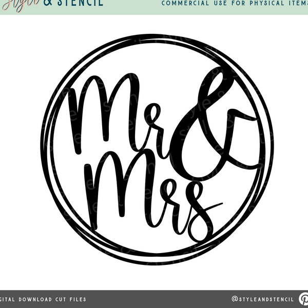 Mr and Mrs SVG - Wedding Svg - Marriage Svg - Mr and Mrs Sign - Mr and Mrs - Wedding Signs - Mr and Mrs Shirts - Mr and Mrs Circle Frame