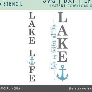 May include: A digital download design for a sign that says "LAKE LIFE" with an anchor and the text "life is better at the" in cursive. The design is in grey and blue.