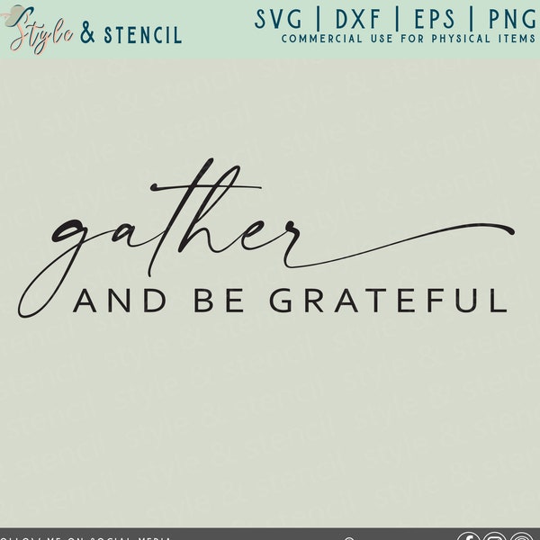 Gather SVG - Gather With Grateful Hearts SVG - Fall Svg - Gather Sign - Thankful SVG - Fall Decor - Fall Shirts - Thanksgiving Svg - Gather