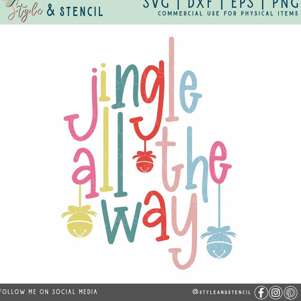 Jingle All the Way SVG - Christmas SVG - Jingle All the Way - Christmas Decorations - Christmas Shirts - Christmas Decor - Christmas Png