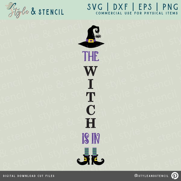 The Witch is In SVG - Halloween Porch Sign SVG - Halloween SVG - Porch Svg - Halloween Porch Decor - Vertical Welcome Sign - Vertical Decor