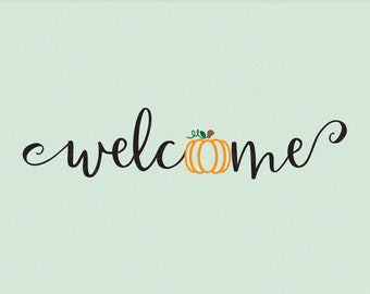 Porch Decor Welcome Pumpkin SVG Fall and Thanksgiving SVG