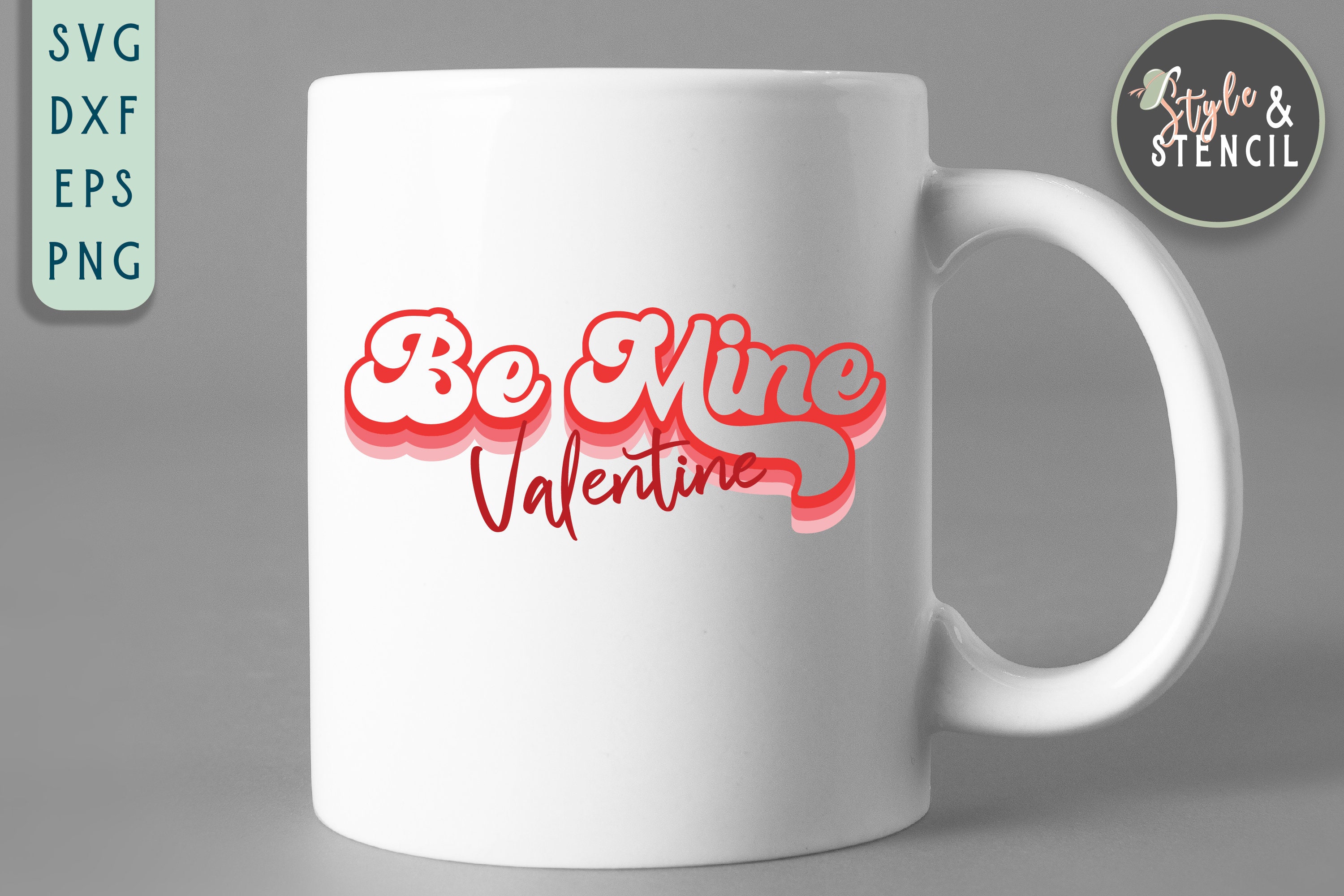 Retro Be Mine Valentine SVG – Valentines Day (png, Eps, Dxf) (digital ...
