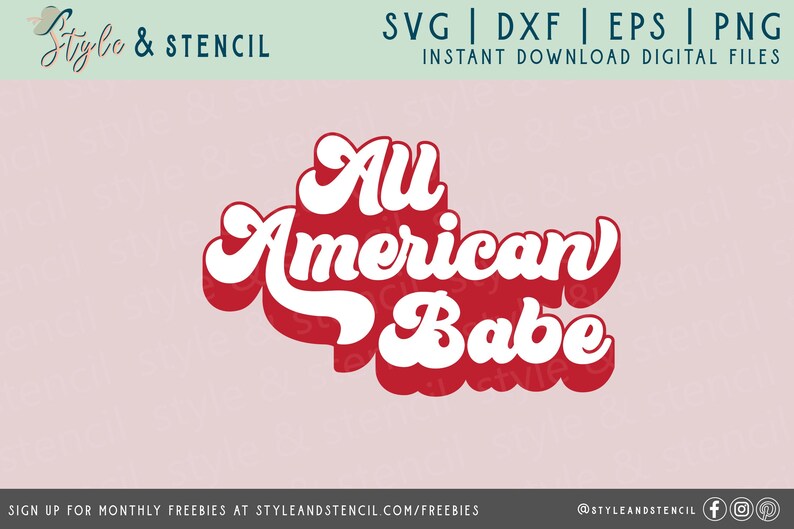 May include: A red and white retro-style graphic design with the text "All American Babe".