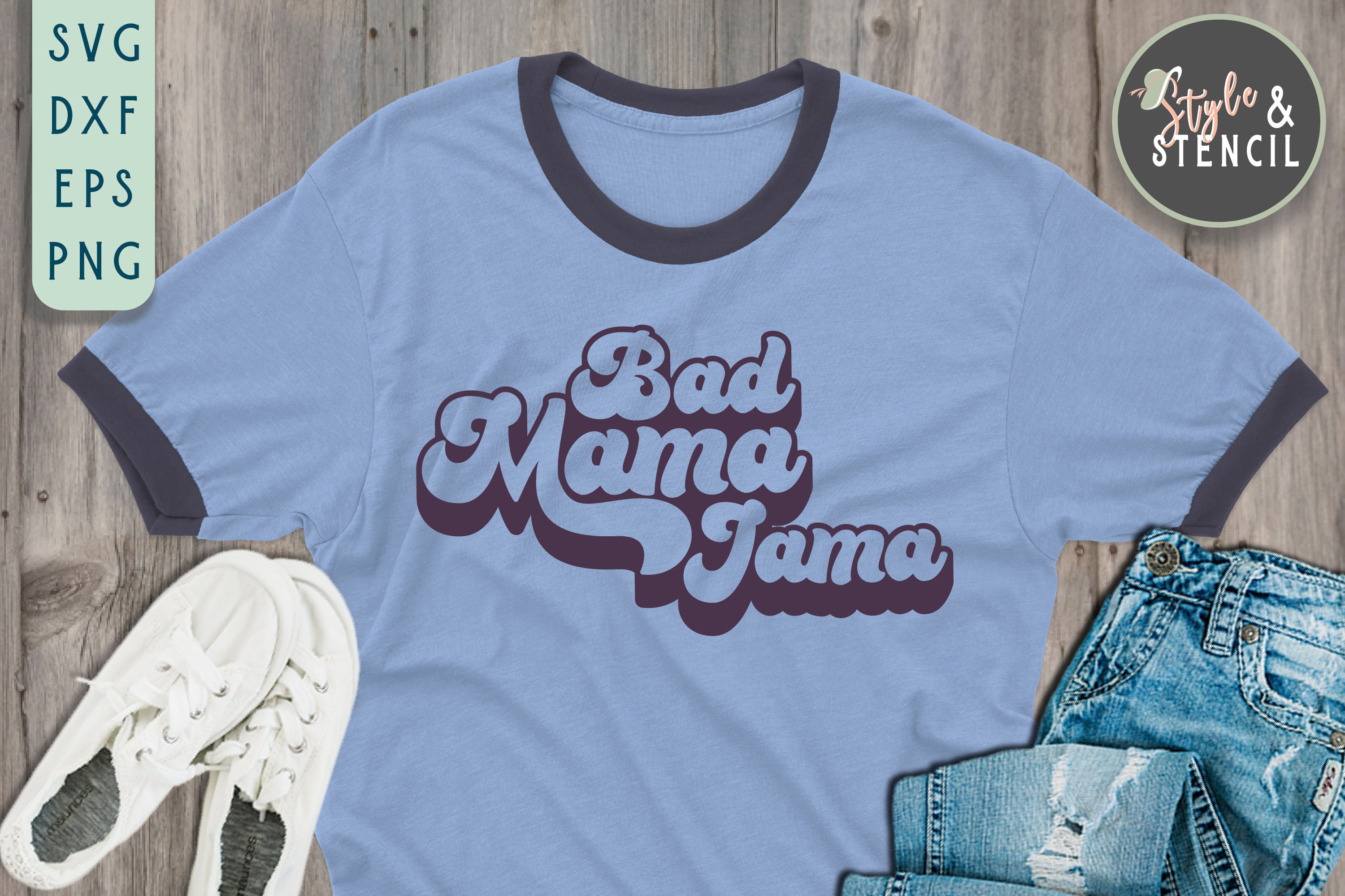Mama SVG - Bad Mama Jama SVG - Mama Shirt - Retro Mama SVG