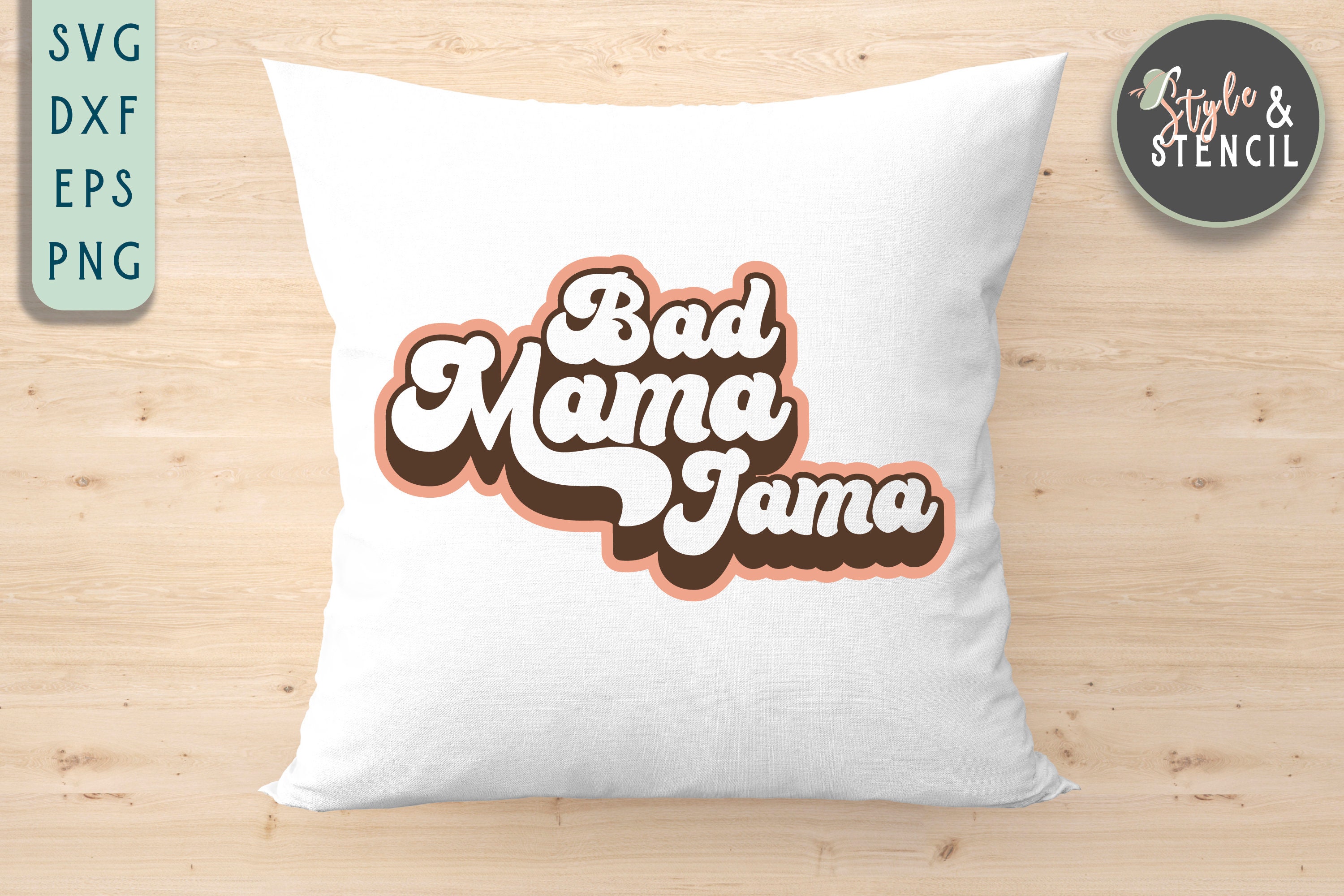 Mama SVG - Bad Mama Jama SVG - Mama Shirt - Retro Mama SVG