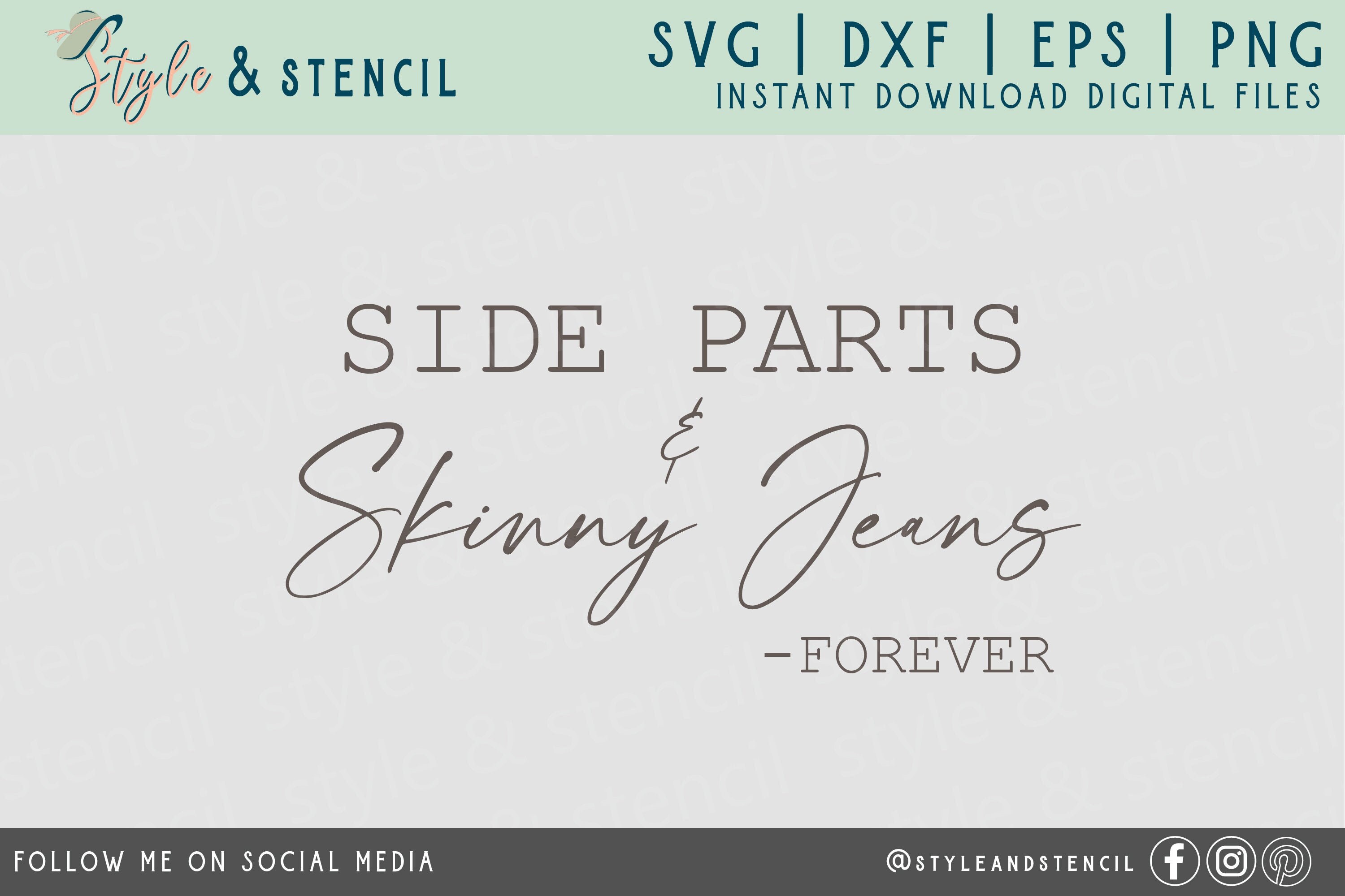 Side Part and Skinny Jeans SVG - Side Parts and Skinny Jeans - Mom SVG - Mom Shirt Png - Side Part PNG - Skinny Jeans and Side Part - Mom