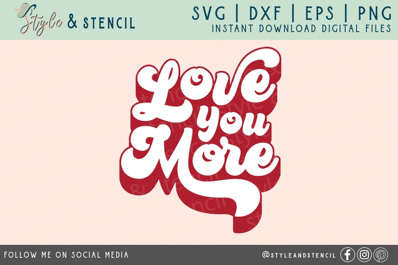 Download Clip Art Valentines Retro Font Valentine Svg Retro Svg Love You More Svg Valentines Day Svg Love Svg Love You More Love You More Sign Art Collectibles