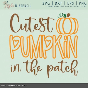 May include: Orange and brown text on a light blue background reads "Cutest Pumpkin in the patch". A small orange pumpkin with a green stem and leaves is above the text.